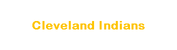 Cleveland Indians